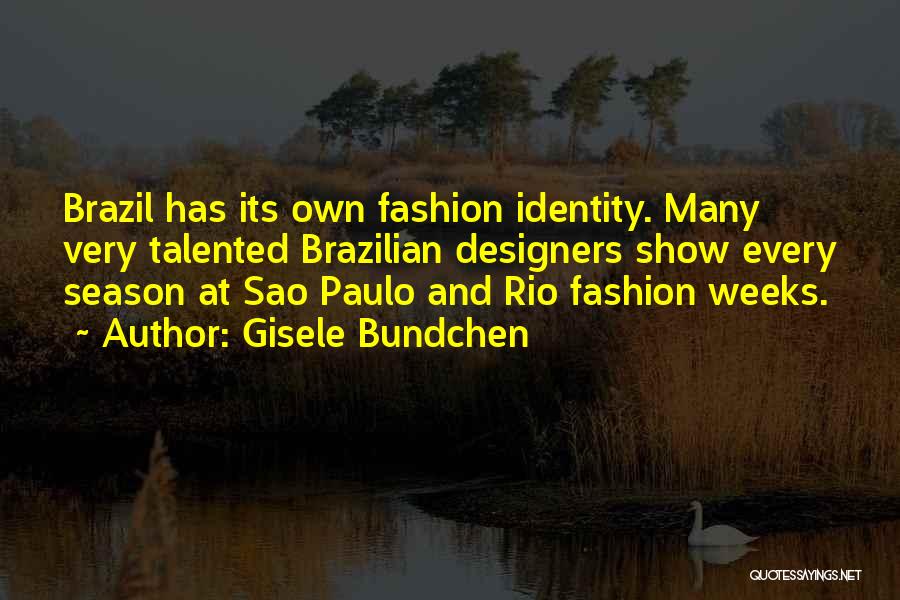 Sao Paulo Quotes By Gisele Bundchen