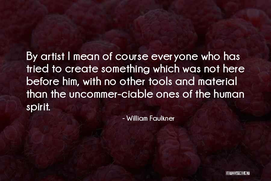 Saodat Uzbek Quotes By William Faulkner Saodat Uzbek Quotes By William Faulkner
