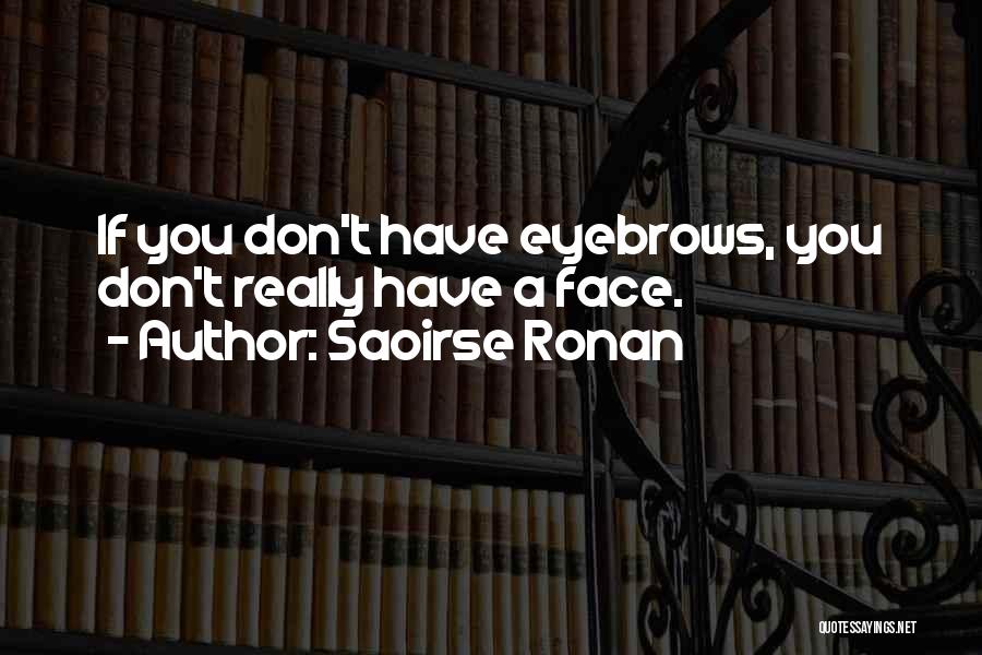 Saoirse Ronan Quotes 1670178