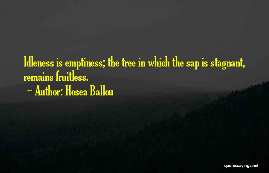 Sap Quotes By Hosea Ballou