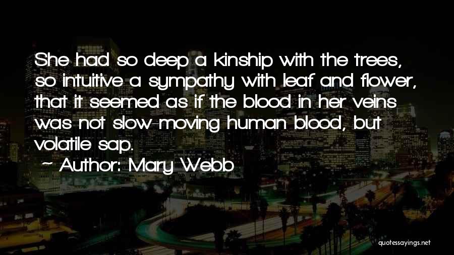Sap Quotes By Mary Webb