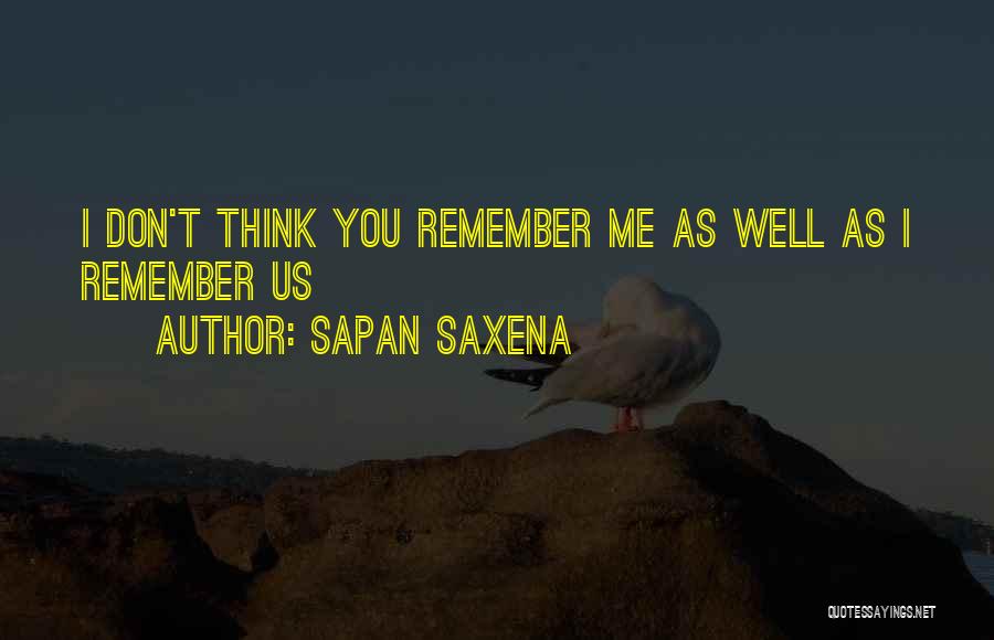 Sapan Saxena Quotes 1086389