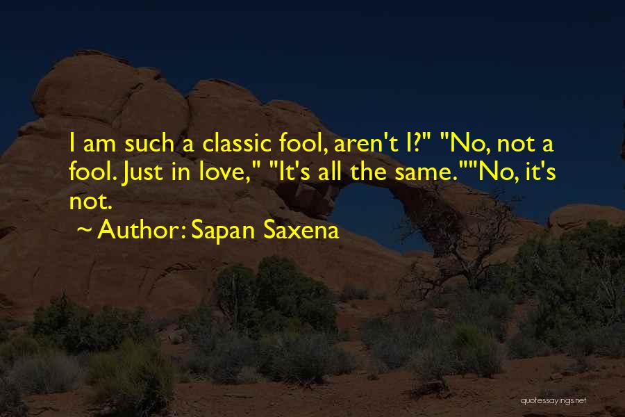 Sapan Saxena Quotes 1426321