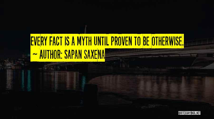 Sapan Saxena Quotes 420961