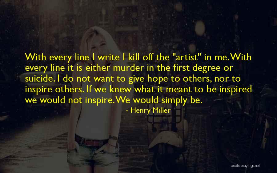 Sapanca Quotes By Henry Miller Sapanca Quotes By Henry Miller