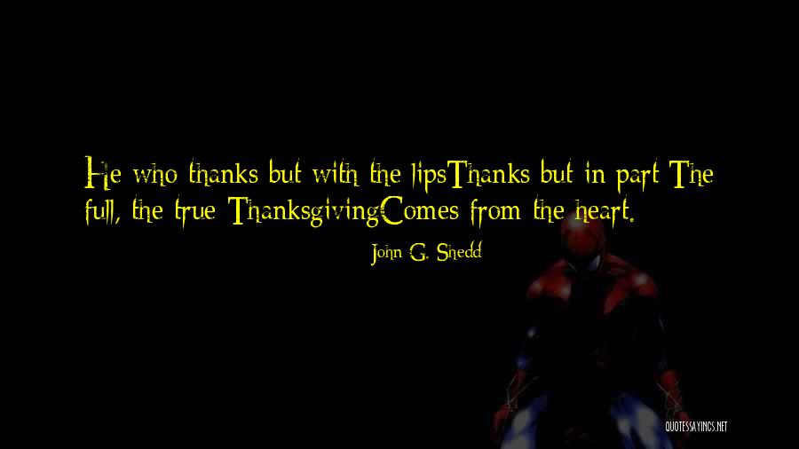 Sapanca Quotes By John G. Shedd Sapanca Quotes By John G. Shedd