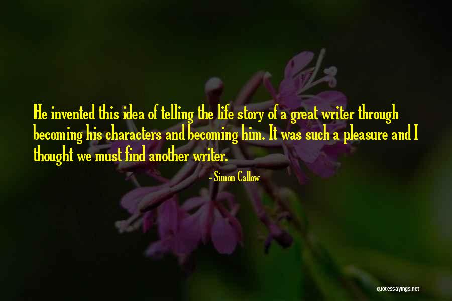 Sapatriarqo Quotes By Simon Callow Sapatriarqo Quotes By Simon Callow