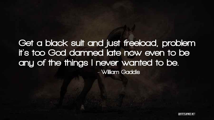 Saperstein Divorce Quotes By William Gaddis Saperstein Divorce Quotes By William Gaddis