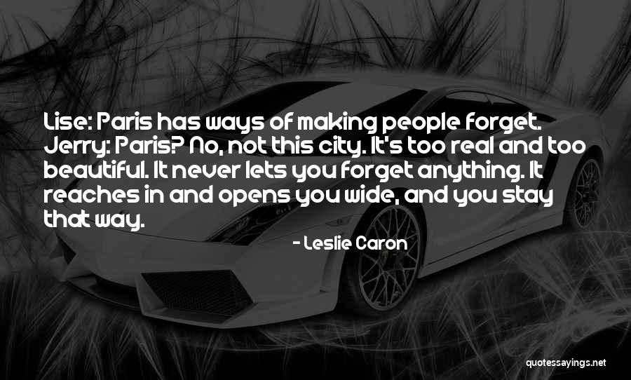 Saphia Azzeddine Quotes By Leslie Caron Saphia Azzeddine Quotes By Leslie Caron