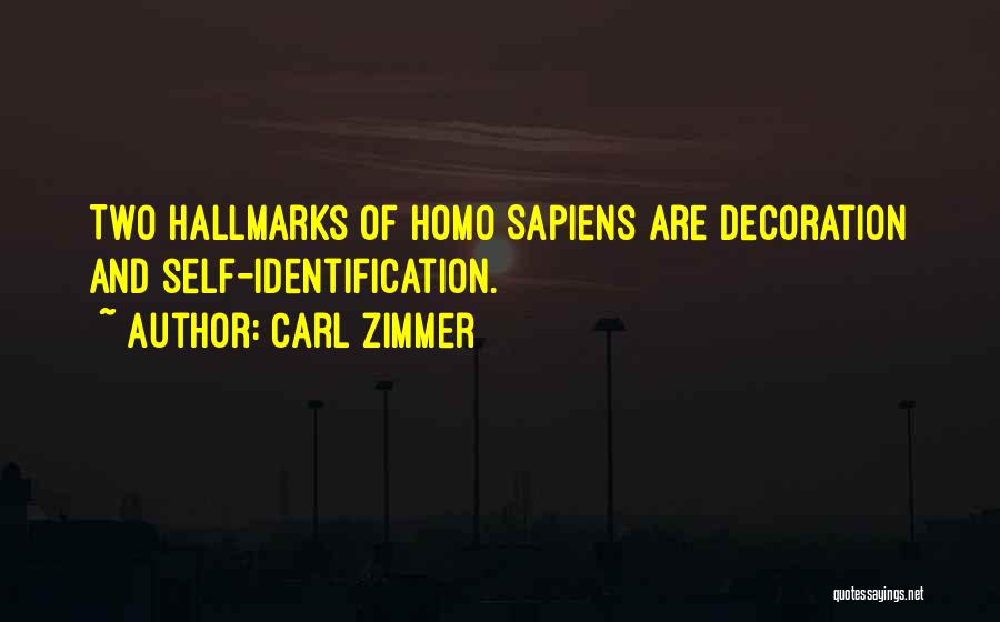 Sapiens Quotes By Carl Zimmer