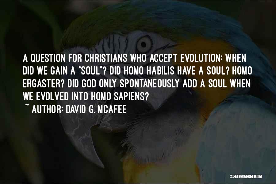 Sapiens Quotes By David G. McAfee