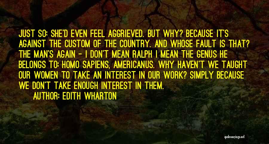 Sapiens Quotes By Edith Wharton