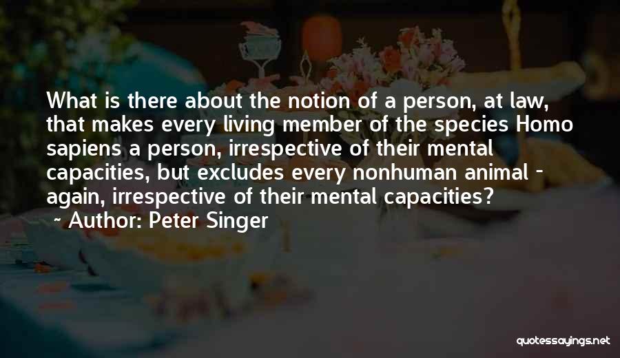 Sapiens Quotes By Peter Singer