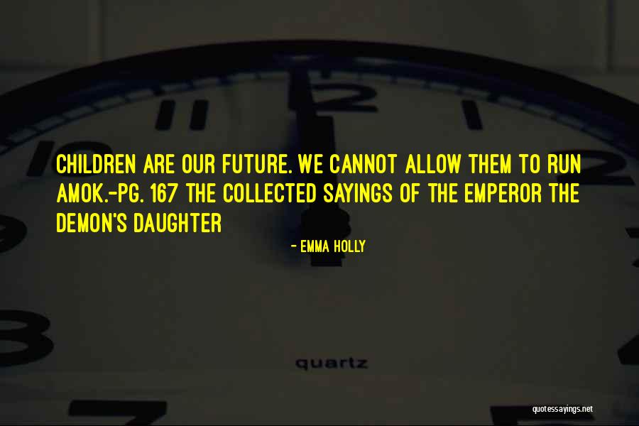 Sapienter Solutions Quotes By Emma Holly Sapienter Solutions Quotes By Emma Holly
