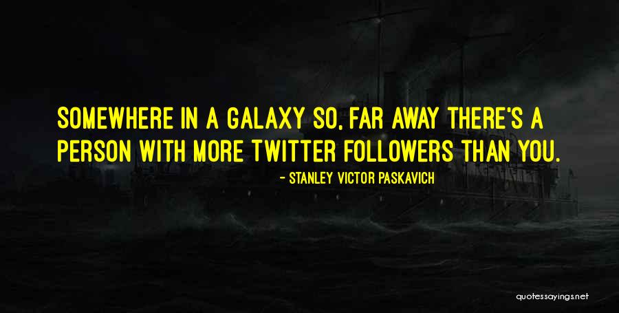 Sapientia Emte Quotes By Stanley Victor Paskavich Sapientia Emte Quotes By Stanley Victor Paskavich