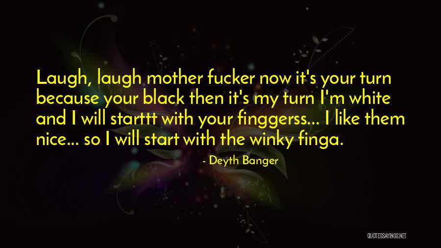 Sapientiores Quotes By Deyth Banger Sapientiores Quotes By Deyth Banger