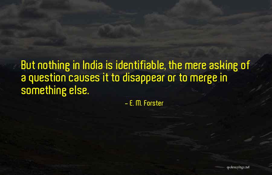Sapientiores Quotes By E. M. Forster Sapientiores Quotes By E. M. Forster