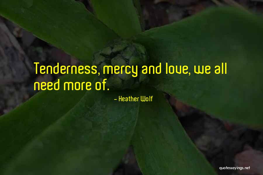 Sapientiores Quotes By Heather Wolf Sapientiores Quotes By Heather Wolf