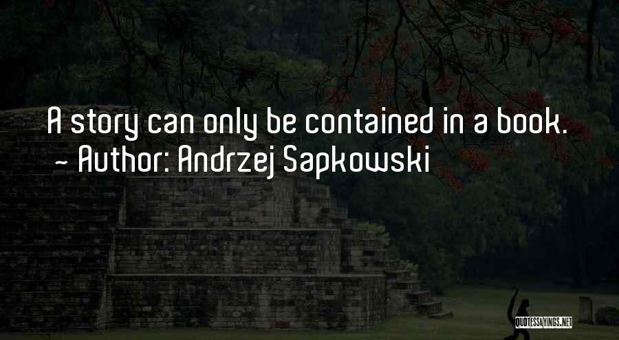 Sapkowski Best Quotes By Andrzej Sapkowski