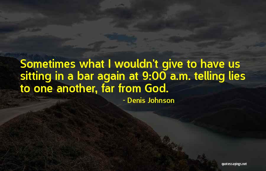 Saponins Testosterone Quotes By Denis Johnson Saponins Testosterone Quotes By Denis Johnson