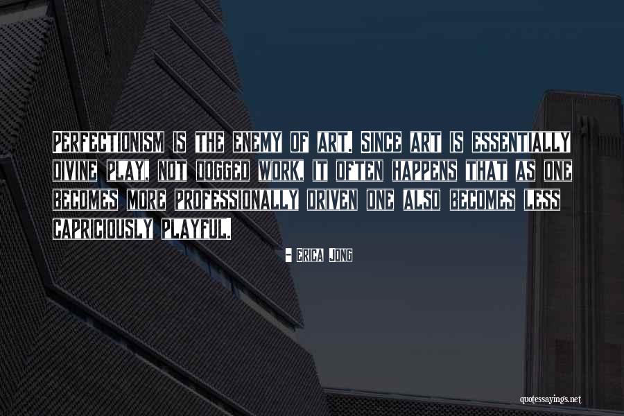 Saponjic Partizan Quotes By Erica Jong Saponjic Partizan Quotes By Erica Jong