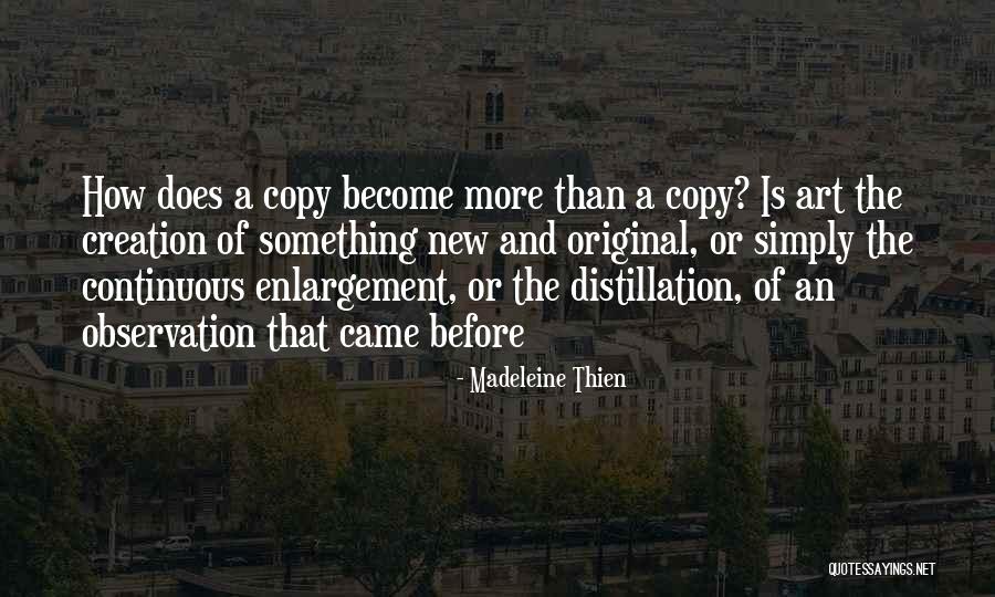 Sapos Venenosos Quotes By Madeleine Thien Sapos Venenosos Quotes By Madeleine Thien