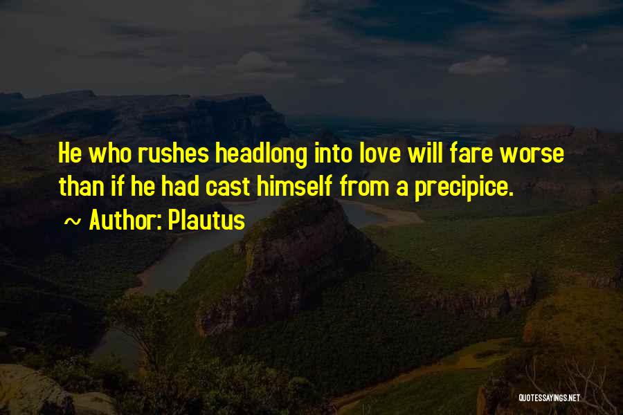 Sappeler Quotes By Plautus