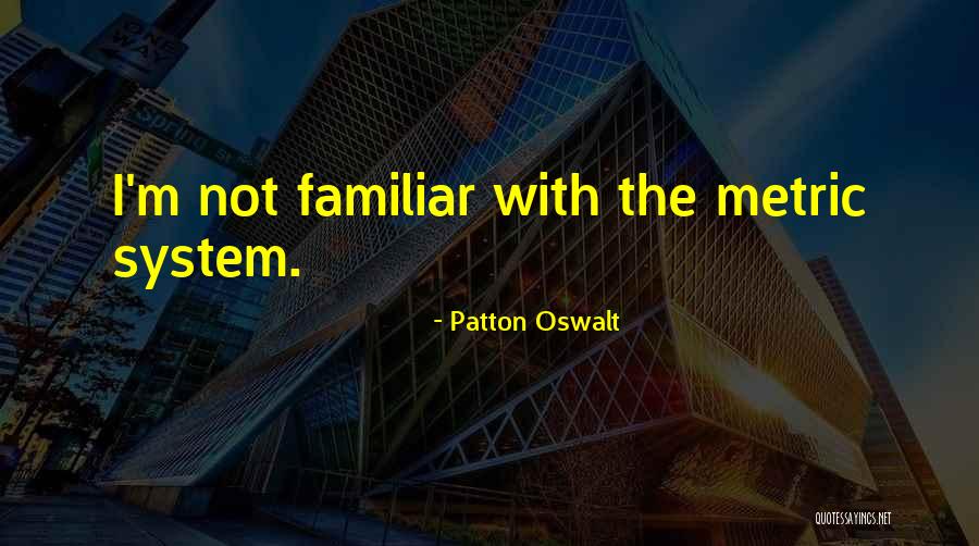 Sapper Leader Quotes By Patton Oswalt Sapper Leader Quotes By Patton Oswalt