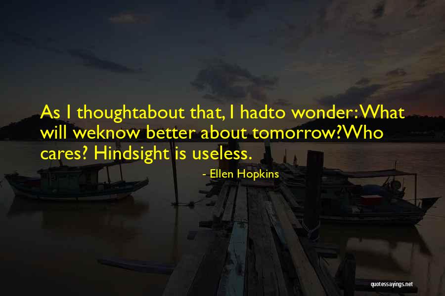 Sapper Tab Quotes By Ellen Hopkins Sapper Tab Quotes By Ellen Hopkins