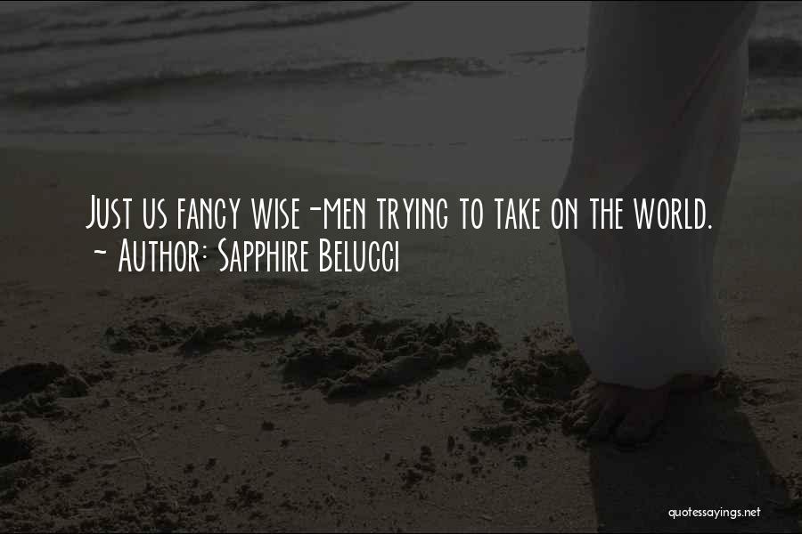 Sapphire Belucci Quotes 2152658