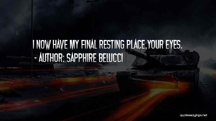 Sapphire Love Quotes By Sapphire Belucci