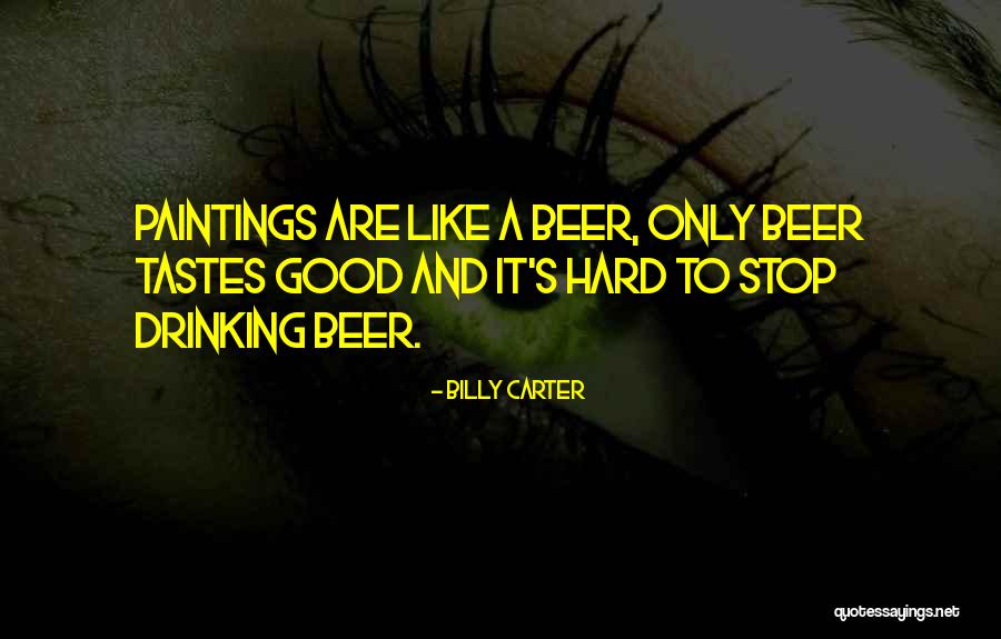 Sappiness Quotes By Billy Carter Sappiness Quotes By Billy Carter
