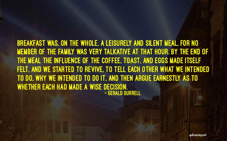 Sappiness Quotes By Gerald Durrell Sappiness Quotes By Gerald Durrell