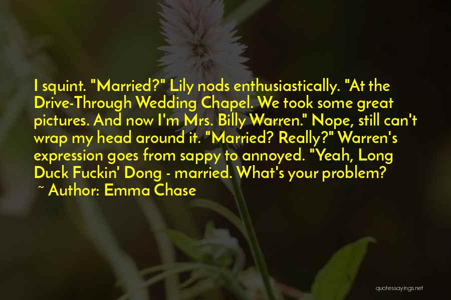 Sappy Quotes By Emma Chase