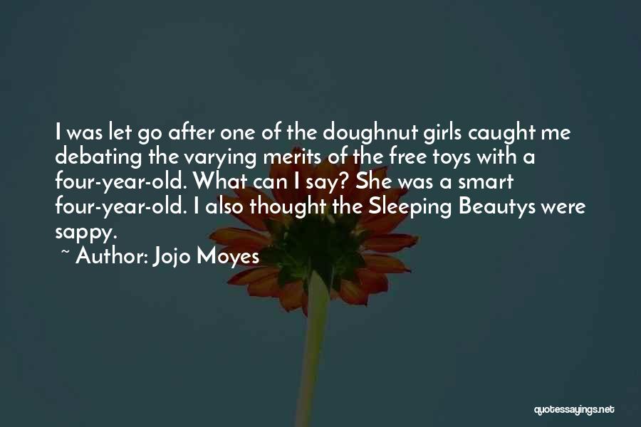 Sappy Quotes By Jojo Moyes