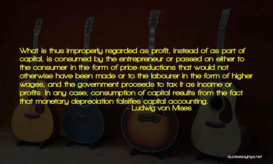 Saptarishis Quotes By Ludwig Von Mises Saptarishis Quotes By Ludwig Von Mises