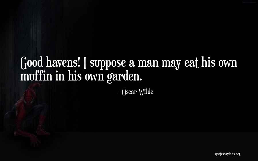 Sapuan Roti Quotes By Oscar Wilde Sapuan Roti Quotes By Oscar Wilde