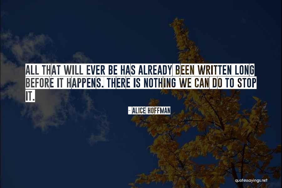 Saqib Iqbal Shami Quotes By Alice Hoffman Saqib Iqbal Shami Quotes By Alice Hoffman