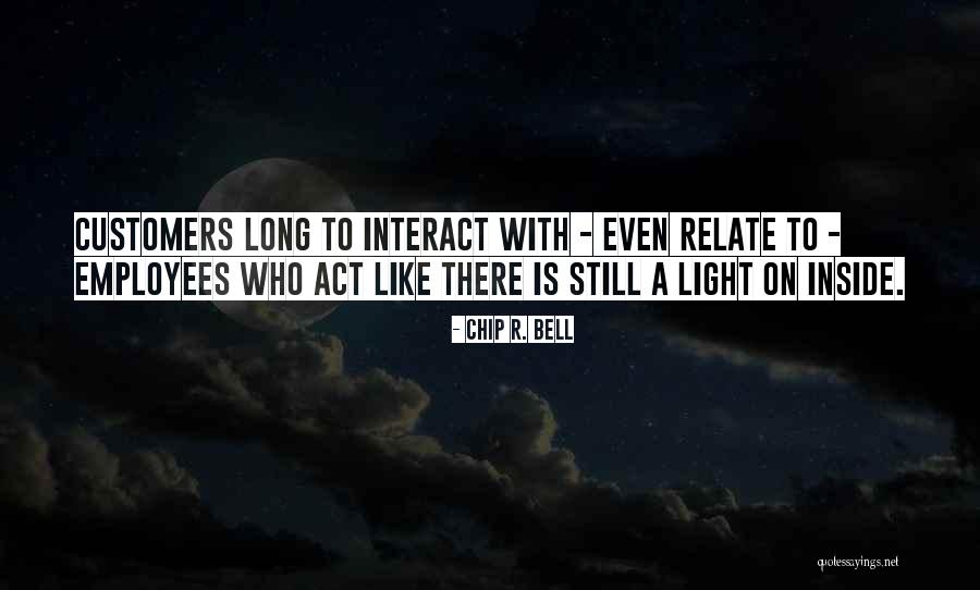 Saqib Iqbal Shami Quotes By Chip R. Bell Saqib Iqbal Shami Quotes By Chip R. Bell