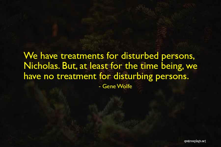 Saqueadores De Tumbas Quotes By Gene Wolfe Saqueadores De Tumbas Quotes By Gene Wolfe