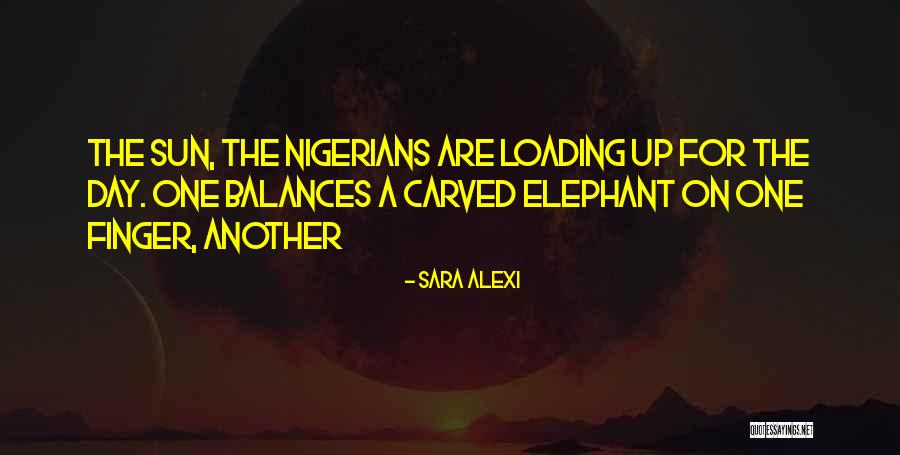 Sara Alexi Quotes 878686 Sara Alexi Quotes 878686