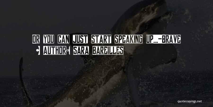 Sara Bareilles Quotes 1057358