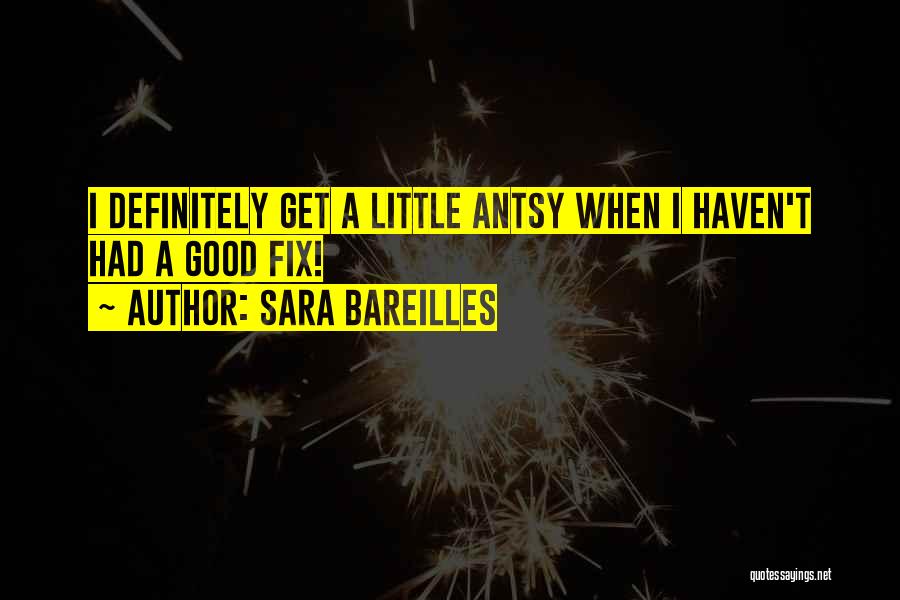 Sara Bareilles Quotes 1127715