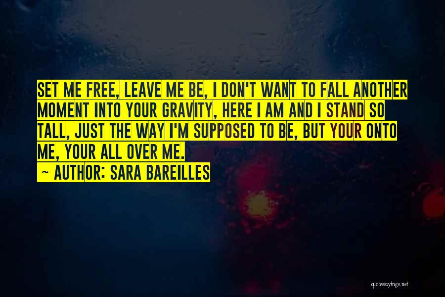 Sara Bareilles Quotes 1336371 Sara Bareilles Quotes 1336371