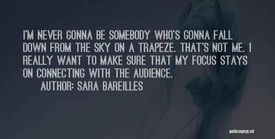 Sara Bareilles Quotes 2164902