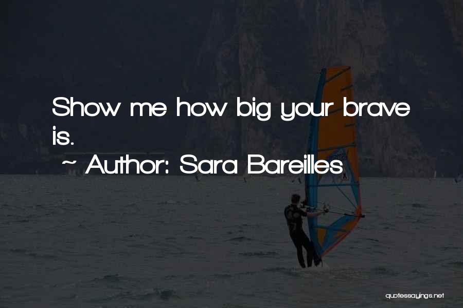 Sara Bareilles Quotes 473540