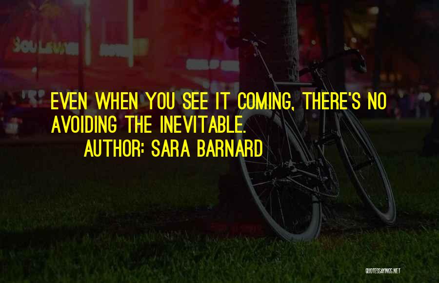 Sara Barnard Quotes 1378091