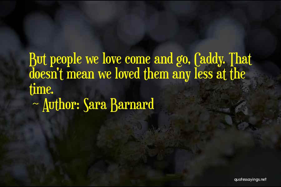 Sara Barnard Quotes 1758271