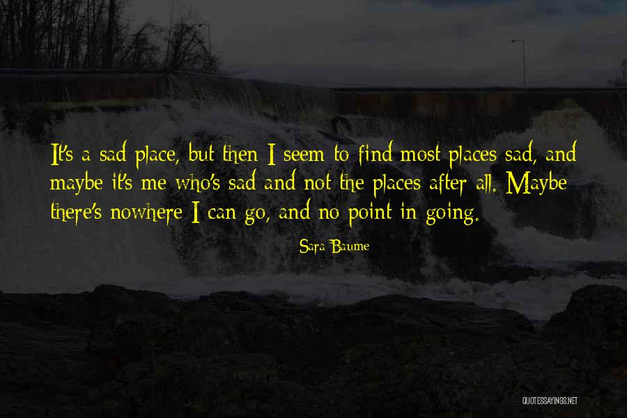 Sara Baume Quotes 842111 Sara Baume Quotes 842111