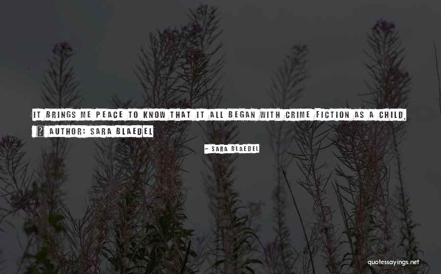 Sara Blaedel Quotes 1547725 Sara Blaedel Quotes 1547725